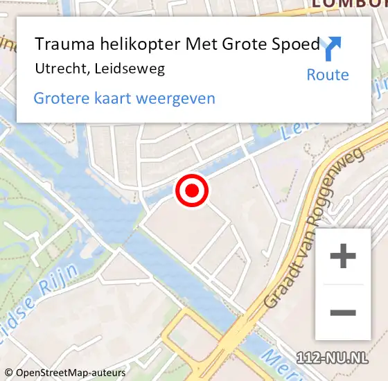 Locatie op kaart van de 112 melding: Trauma helikopter Met Grote Spoed Naar Utrecht, Leidseweg op 3 mei 2022 15:50