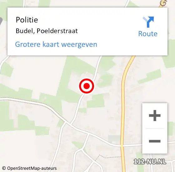 Locatie op kaart van de 112 melding: Politie Budel, Poelderstraat op 3 mei 2022 20:43