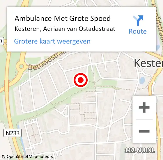 Locatie op kaart van de 112 melding: Ambulance Met Grote Spoed Naar Kesteren, Adriaan van Ostadestraat op 4 mei 2022 06:47