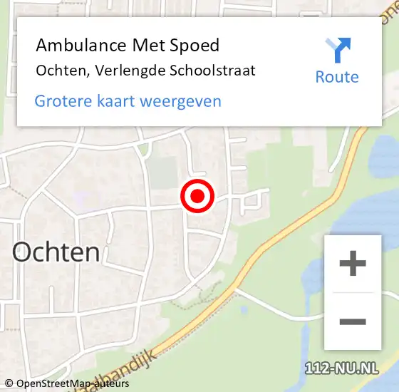 Locatie op kaart van de 112 melding: Ambulance Met Spoed Naar Ochten, Verlengde Schoolstraat op 4 mei 2022 08:21