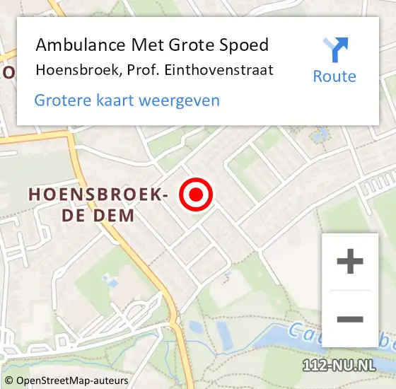 Locatie op kaart van de 112 melding: Ambulance Met Grote Spoed Naar Hoensbroek, Prof. Einthovenstraat op 16 juli 2014 12:44