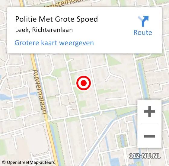 Locatie op kaart van de 112 melding: Politie Met Grote Spoed Naar Leek, Richterenlaan op 5 mei 2022 11:19