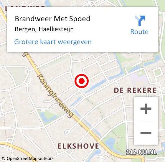 Locatie op kaart van de 112 melding: Brandweer Met Spoed Naar Bergen, Haelkesteijn op 5 mei 2022 18:36