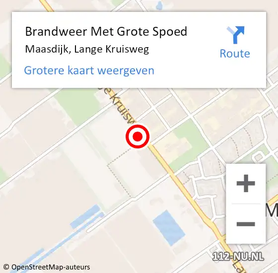 Locatie op kaart van de 112 melding: Brandweer Met Grote Spoed Naar Maasdijk, Lange Kruisweg op 6 mei 2022 09:42