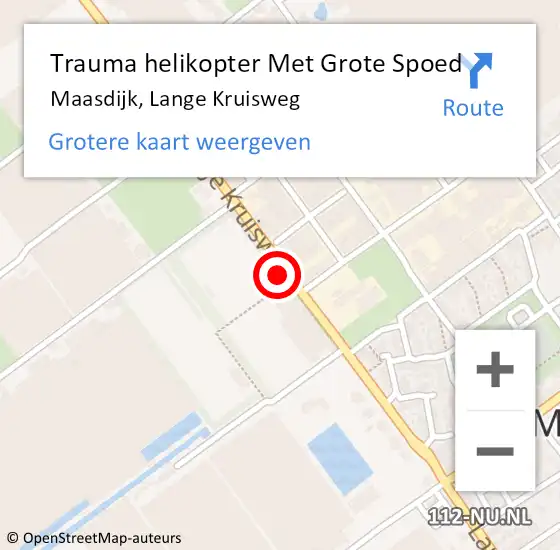 Locatie op kaart van de 112 melding: Trauma helikopter Met Grote Spoed Naar Maasdijk, Lange Kruisweg op 6 mei 2022 09:43