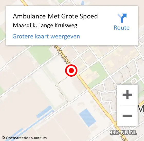 Locatie op kaart van de 112 melding: Ambulance Met Grote Spoed Naar Maasdijk, Lange Kruisweg op 6 mei 2022 09:43