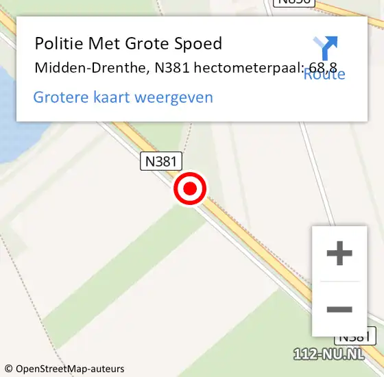 Locatie op kaart van de 112 melding: Politie Met Grote Spoed Naar Midden-Drenthe, N381 hectometerpaal: 68,8 op 6 mei 2022 11:19