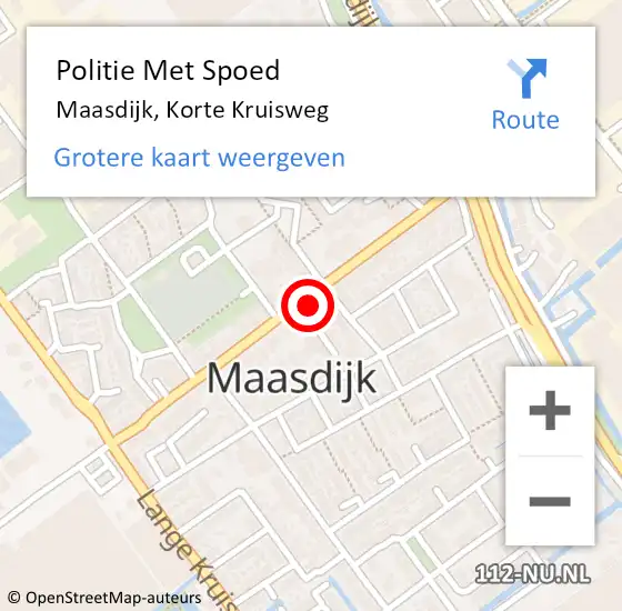 Locatie op kaart van de 112 melding: Politie Met Spoed Naar Maasdijk, Korte Kruisweg op 6 mei 2022 12:50