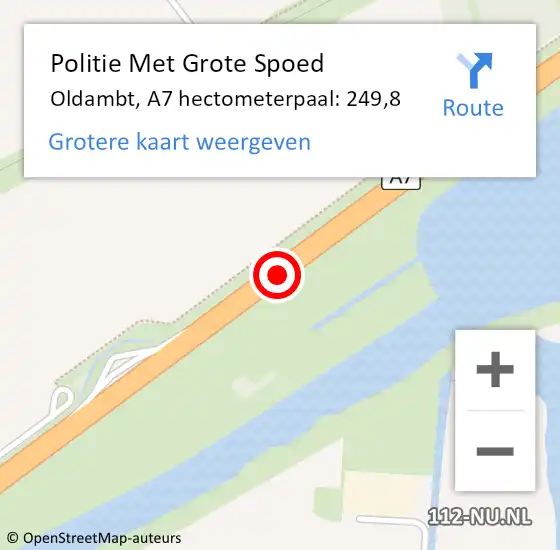Locatie op kaart van de 112 melding: Politie Met Grote Spoed Naar Oldambt, A7 hectometerpaal: 249,8 op 6 mei 2022 12:51
