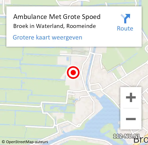 Locatie op kaart van de 112 melding: Ambulance Met Grote Spoed Naar Broek in Waterland, Roomeinde op 6 mei 2022 12:55