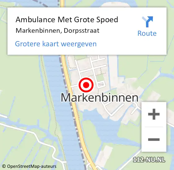 Locatie op kaart van de 112 melding: Ambulance Met Grote Spoed Naar Markenbinnen, Dorpsstraat op 6 mei 2022 14:47