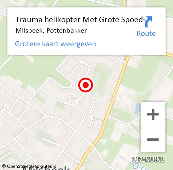 Locatie op kaart van de 112 melding: Trauma helikopter Met Grote Spoed Naar Milsbeek, Pottenbakker op 6 mei 2022 16:29