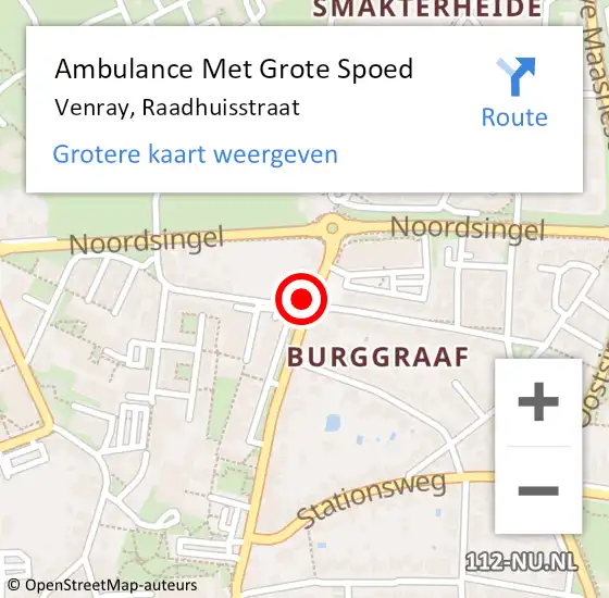 Locatie op kaart van de 112 melding: Ambulance Met Grote Spoed Naar Venray, Raadhuisstraat op 7 mei 2022 09:15