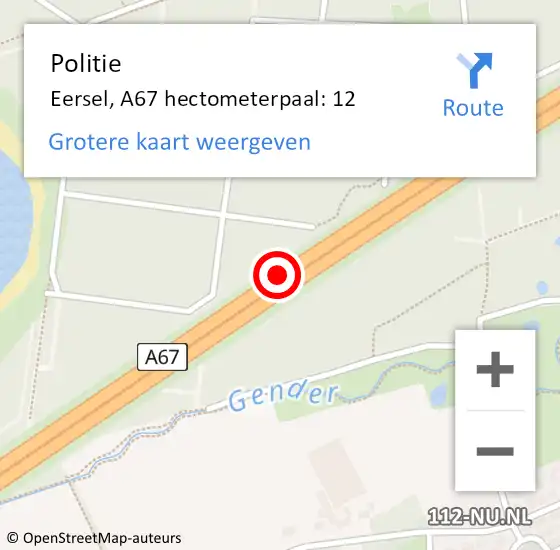 Locatie op kaart van de 112 melding: Politie Eersel, A67 hectometerpaal: 12 op 7 mei 2022 11:27