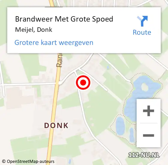 Locatie op kaart van de 112 melding: Brandweer Met Grote Spoed Naar Meijel, Donk op 7 mei 2022 13:35