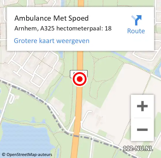 Locatie op kaart van de 112 melding: Ambulance Met Spoed Naar Arnhem, A325 hectometerpaal: 18 op 7 mei 2022 13:39