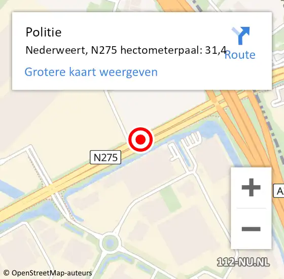 Locatie op kaart van de 112 melding: Politie Nederweert, N275 hectometerpaal: 31,4 op 7 mei 2022 17:02