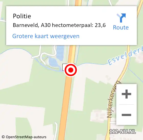 Locatie op kaart van de 112 melding: Politie Barneveld, A30 hectometerpaal: 23,6 op 8 mei 2022 01:21