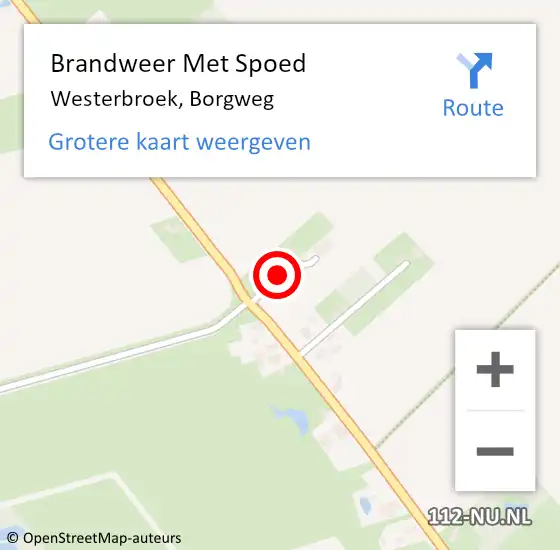 Locatie op kaart van de 112 melding: Brandweer Met Spoed Naar Westerbroek, Borgweg op 8 mei 2022 14:19