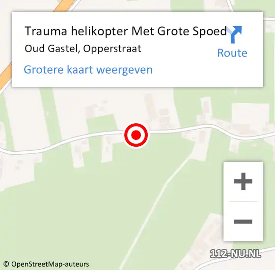 Locatie op kaart van de 112 melding: Trauma helikopter Met Grote Spoed Naar Oud Gastel, Opperstraat op 8 mei 2022 14:37
