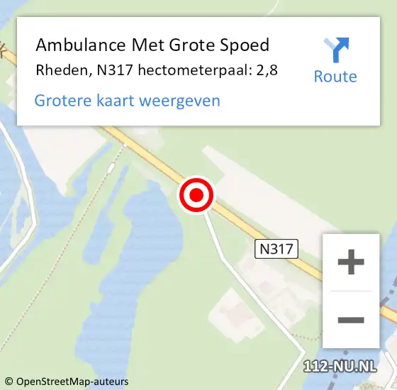 Locatie op kaart van de 112 melding: Ambulance Met Grote Spoed Naar Rheden, N317 hectometerpaal: 2,8 op 8 mei 2022 18:55