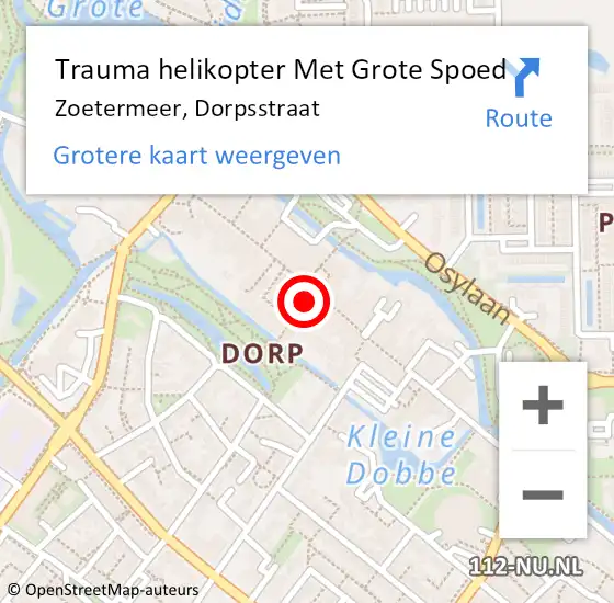 Locatie op kaart van de 112 melding: Trauma helikopter Met Grote Spoed Naar Zoetermeer, Dorpsstraat op 8 mei 2022 21:24