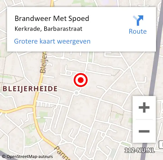 Locatie op kaart van de 112 melding: Brandweer Met Spoed Naar Kerkrade, Barbarastraat op 8 mei 2022 21:36