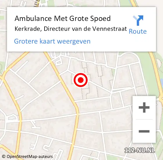 Locatie op kaart van de 112 melding: Ambulance Met Grote Spoed Naar Kerkrade, Directeur van de Vennestraat op 9 mei 2022 08:34