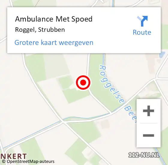 Locatie op kaart van de 112 melding: Ambulance Met Spoed Naar Roggel, Strubben op 9 mei 2022 10:05