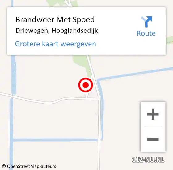 Locatie op kaart van de 112 melding: Brandweer Met Spoed Naar Driewegen, Hooglandsedijk op 9 mei 2022 12:57