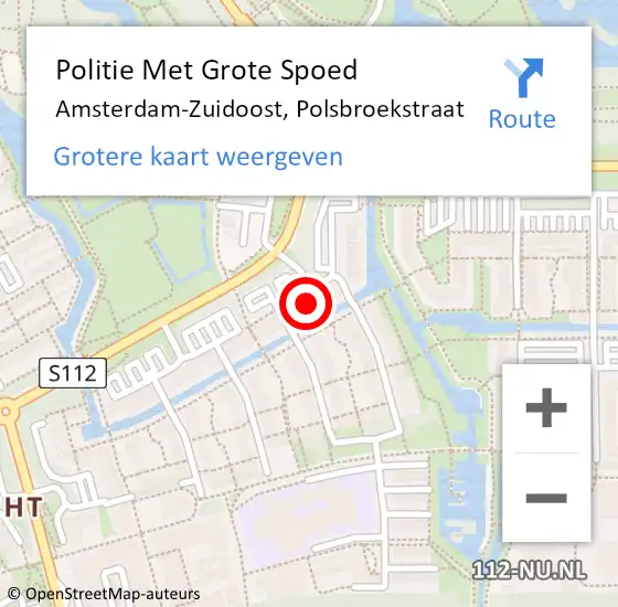 Locatie op kaart van de 112 melding: Politie Met Grote Spoed Naar Amsterdam-Zuidoost, Polsbroekstraat op 9 mei 2022 16:07