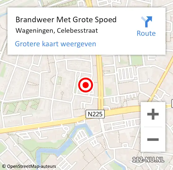 Locatie op kaart van de 112 melding: Brandweer Met Grote Spoed Naar Wageningen, Celebesstraat op 10 mei 2022 10:25