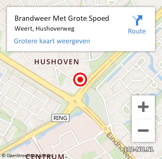 Locatie op kaart van de 112 melding: Brandweer Met Grote Spoed Naar Weert, Hushoverweg op 10 mei 2022 10:58