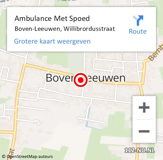 Locatie op kaart van de 112 melding: Ambulance Met Spoed Naar Boven-Leeuwen, Willibrordusstraat op 10 mei 2022 11:40