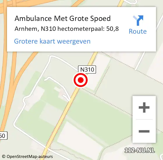 Locatie op kaart van de 112 melding: Ambulance Met Grote Spoed Naar Arnhem, N310 hectometerpaal: 50,8 op 10 mei 2022 11:41