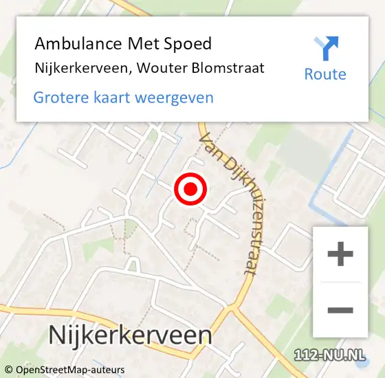 Locatie op kaart van de 112 melding: Ambulance Met Spoed Naar Nijkerkerveen, Wouter Blomstraat op 10 mei 2022 14:26