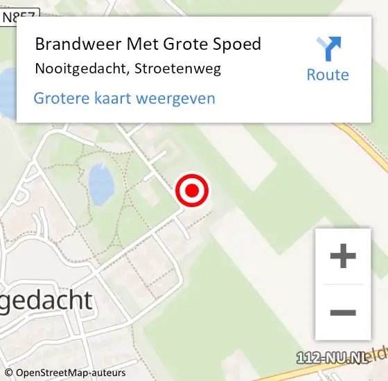 Locatie op kaart van de 112 melding: Brandweer Met Grote Spoed Naar Nooitgedacht, Stroetenweg op 10 mei 2022 19:01