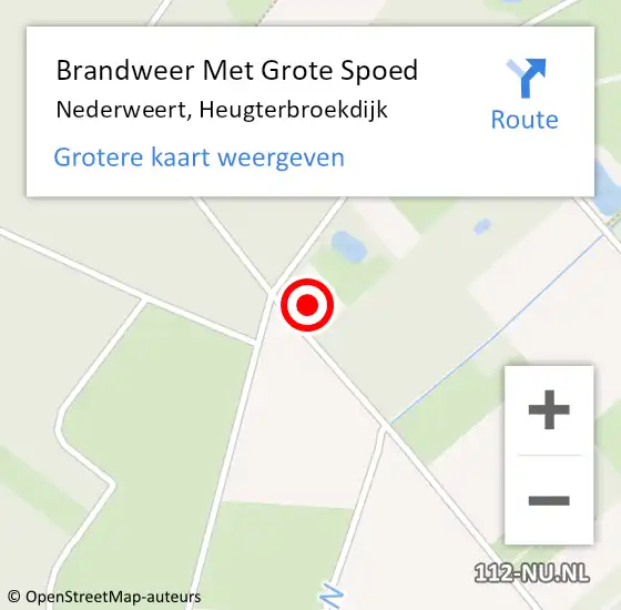 Locatie op kaart van de 112 melding: Brandweer Met Grote Spoed Naar Nederweert, Heugterbroekdijk op 10 mei 2022 21:46