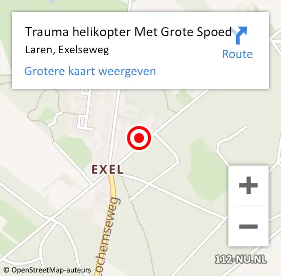Locatie op kaart van de 112 melding: Trauma helikopter Met Grote Spoed Naar Laren, Exelseweg op 11 mei 2022 07:53