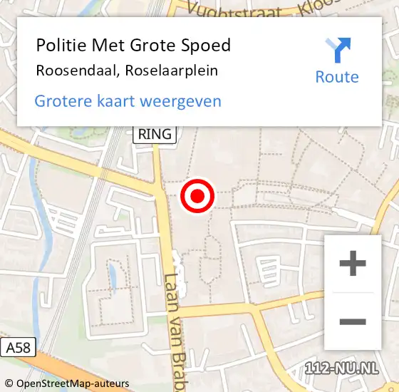 Locatie op kaart van de 112 melding: Politie Met Grote Spoed Naar Roosendaal, Roselaarplein op 11 mei 2022 10:59