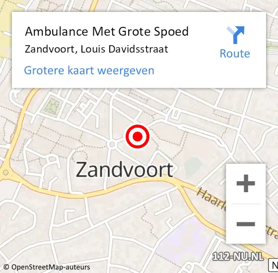 Locatie op kaart van de 112 melding: Ambulance Met Grote Spoed Naar Zandvoort, Louis Davidsstraat op 11 mei 2022 12:36