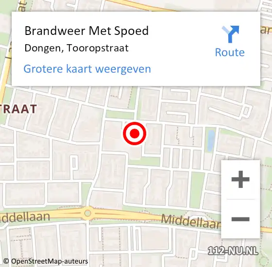 Locatie op kaart van de 112 melding: Brandweer Met Spoed Naar Dongen, Tooropstraat op 12 mei 2022 08:04