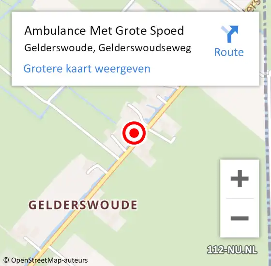 Locatie op kaart van de 112 melding: Ambulance Met Grote Spoed Naar Gelderswoude, Gelderswoudseweg op 13 mei 2022 10:32