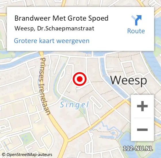 Locatie op kaart van de 112 melding: Brandweer Met Grote Spoed Naar Weesp, Dr.Schaepmanstraat op 14 mei 2022 03:45
