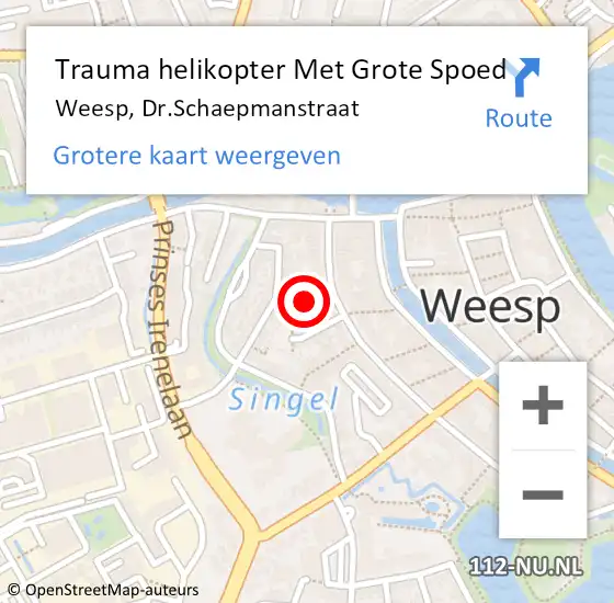 Locatie op kaart van de 112 melding: Trauma helikopter Met Grote Spoed Naar Weesp, Dr.Schaepmanstraat op 14 mei 2022 03:50