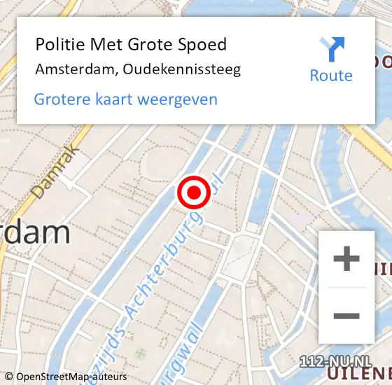 Locatie op kaart van de 112 melding: Politie Met Grote Spoed Naar Amsterdam, Oudekennissteeg op 14 mei 2022 04:02