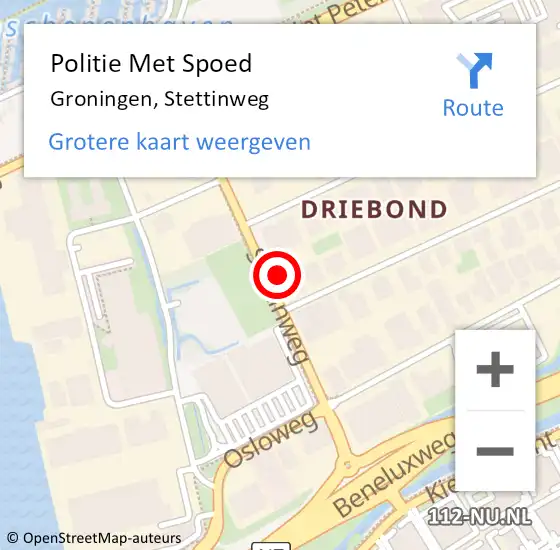 Locatie op kaart van de 112 melding: Politie Met Spoed Naar Groningen, Stettinweg op 14 mei 2022 08:44