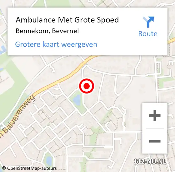 Locatie op kaart van de 112 melding: Ambulance Met Grote Spoed Naar Bennekom, Bevernel op 14 mei 2022 17:43