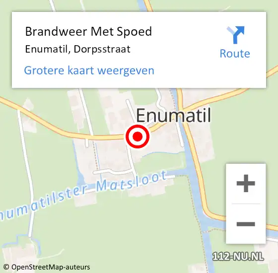 Locatie op kaart van de 112 melding: Brandweer Met Spoed Naar Enumatil, Dorpsstraat op 15 mei 2022 00:07