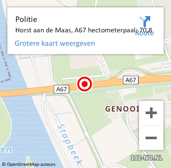 Locatie op kaart van de 112 melding: Politie Horst aan de Maas, A67 hectometerpaal: 70,8 op 15 mei 2022 05:55